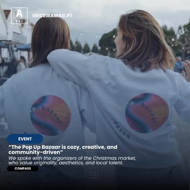 Cousins and creative partners, Margarida and Joana Dray bring Pop Up Bazaar to life — a cozy, original market brimming with local talent. 

Read here: https://www.ericeiramag.pt/en/the-pop-up-bazaar-is-cozy-creative-and-community-driven/