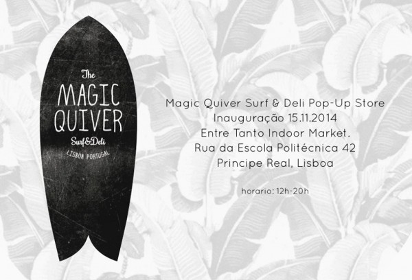 Magic Quiver Pop-Up Store 2014. - ph. DR