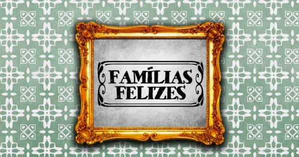Famílias Felizes. - ph. DR