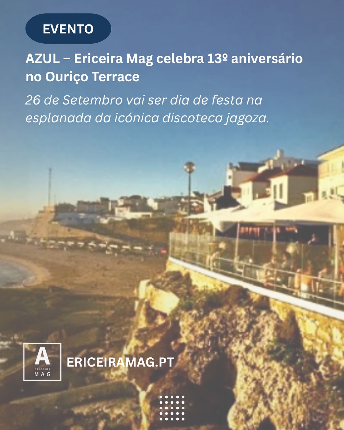 🎉Entre as 17:30 e as 21:30 vai haver DJ Set ao ar livre, brindes e algumas surpresas! 😎

Todas as infos em www.ericeiramag.pt/azul-ericeira-mag-celebra-13o-aniversario-no-ourico-terrace