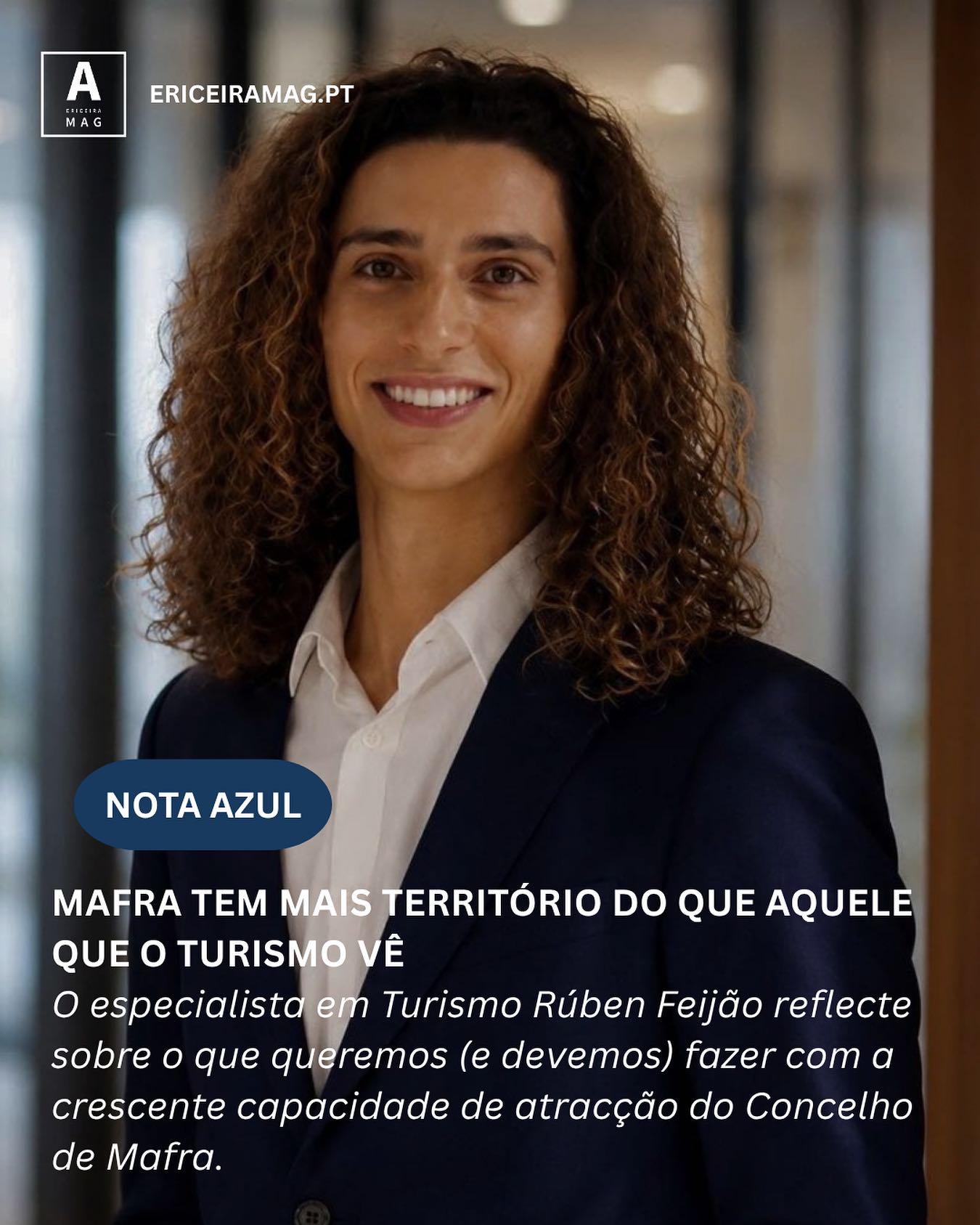 .
Para o autor deste artigo, o maior desafio da região para os próximos tempos está em transformar a diversidade territorial do concelho em valor sem perder a identidade daquilo que distingue cada lugar.

Mais infos em www.ericeiramag.pt/mafra-tem-mais-territorio-do-que-aquele-que-o-turismo-ve